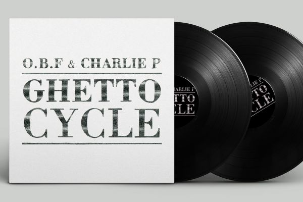 O.B.F x CHARLIE P "GHETTO CYCLE"